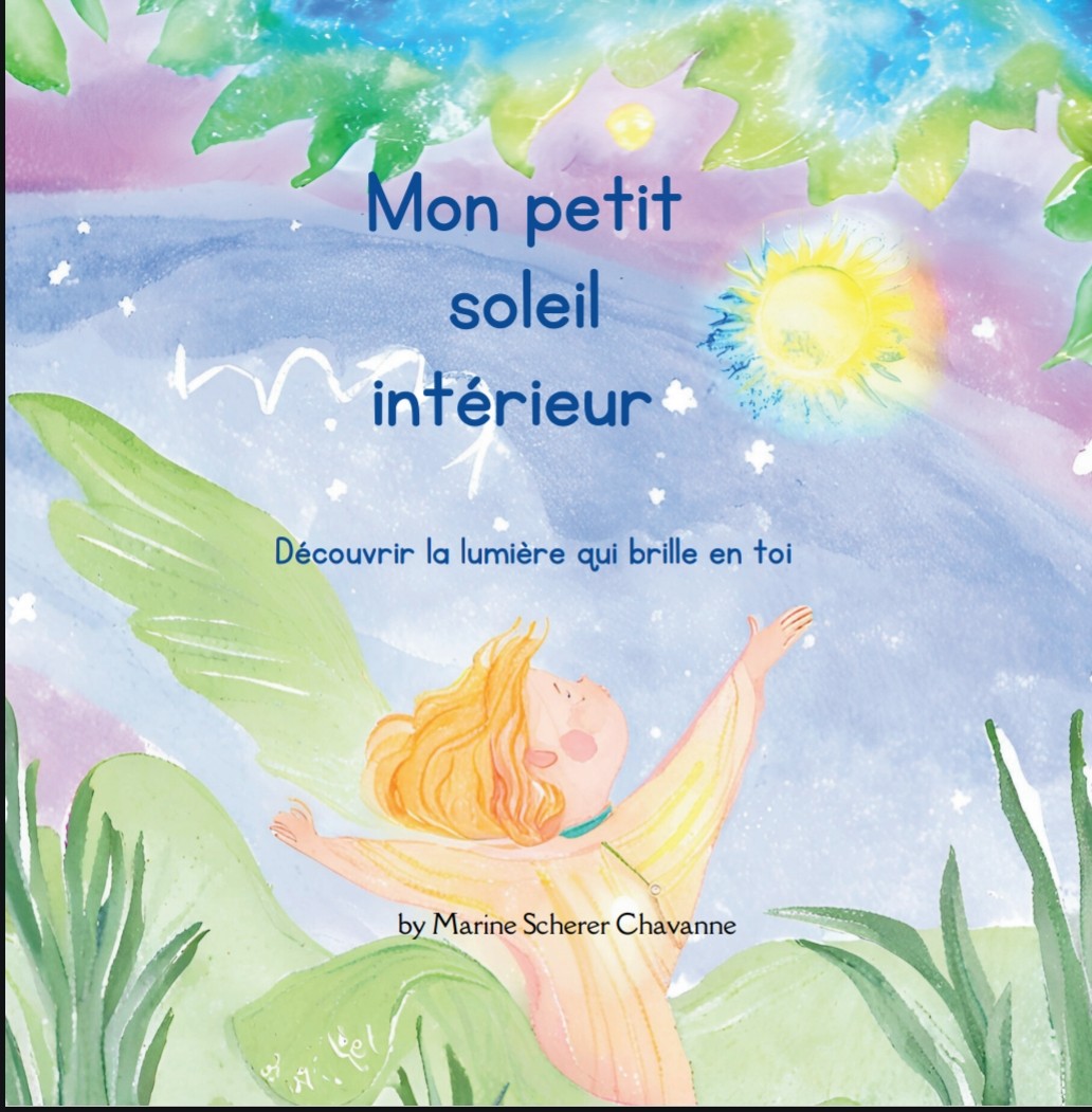Mon petit soleil intérieur, livre enfant, de Marine Scherer Chavanne